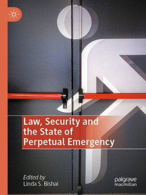 cover image of Law, Security and the State of Perpetual Emergency